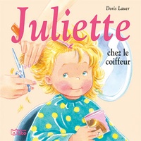Doris Lauer - Juliette va chez le coiffeur.