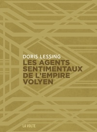 Doris Lessing - Canopus dans Argo : archives Tome 5 : Les agents sentimentaux de l'empire volyen.