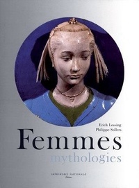 Doris Lessing et Philippe Sollers - Femmes - Mythologies.
