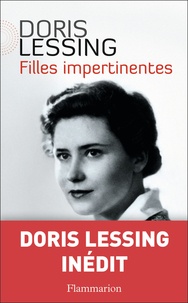 Doris Lessing - Filles impertinentes.