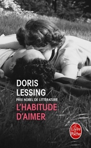 Doris Lessing - L'habitude d'aimer.