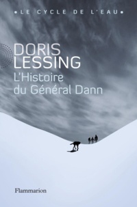 Doris Lessing - L'Histoire du Général Dann.