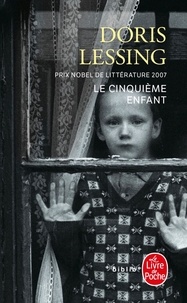 Doris Lessing - Le cinquième enfant.
