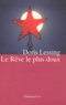 Doris Lessing - Le rêve le plus doux.
