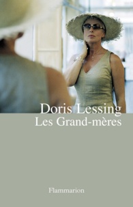 Doris Lessing - Les Grand-mères.