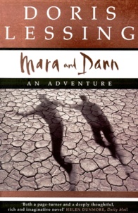 Doris Lessing - Mara And Dann. An Adventure.