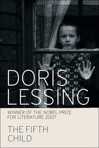 Doris Lessing - The Fifth Child.