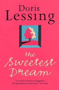 Doris Lessing - The Sweetest Dream.