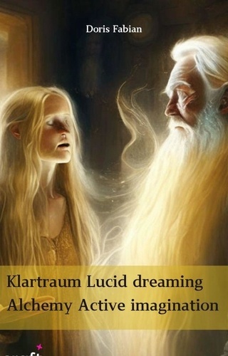  Dóris Maria Fabiano et  Doris Fabian - Klartraum/Lucid dreaming.