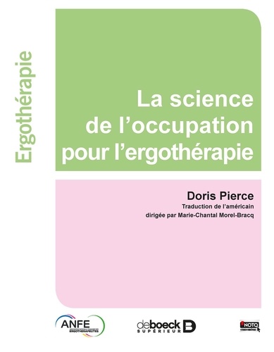 Doris Pierce - La science de l'occupation pour l'ergothérapie.