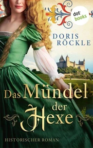 Das Mündel der Hexe