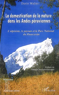 Domestication de la naturedans les Andes péruviennes