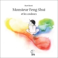 Dorit David - Monsieur Feng Shui et les couleurs.