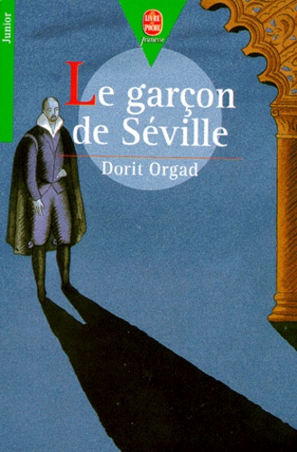 Dorit Orgad - Le garçon de Séville.