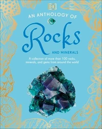 An Antholgy of Rocks and Minerals
