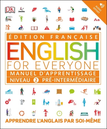 English for Everyone Niveau 2 pré-intermédiaire. Manuel d'apprentissage
