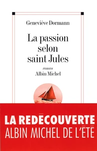 La Passion selon saint Jules