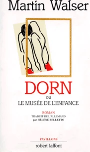 Dorn ou Le musée de l'enfance