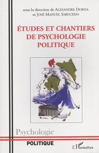Etudes et chantiers de psychologie politique