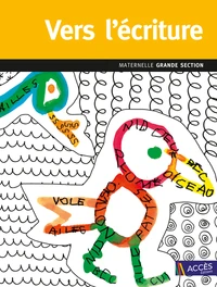 Vers l'écriture maternelle Grande Section