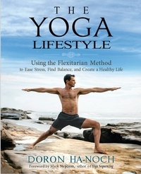  Doron Hanoch - The Yoga Lifestyle - The Flexitarian Method - Doron Yoga Academy.