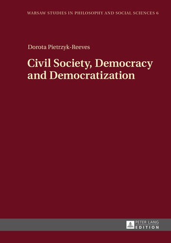 Dorota Pietrzyk-reeves - Civil Society, Democracy and Democratization.