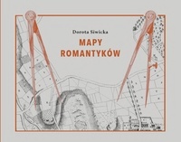 Dorota Siwicka - Mapy romantyków.