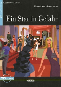 Dorothea Herrmann - Ein Star in Gefahr. 1 CD audio