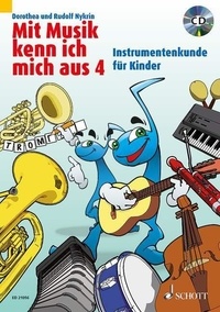 Dorothea Nykrin et Rudolf Nykrin - Mit Musik kenn ich mich aus Vol. 4 : Mit Musik kenn ich mich aus - Instrumentenkunde für Kinder. Vol. 4..