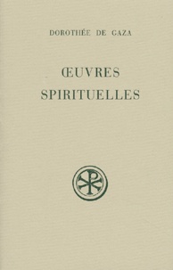  Dorothée de Gaza - Oeuvres Spirituelles.