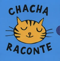 Chacha raconte