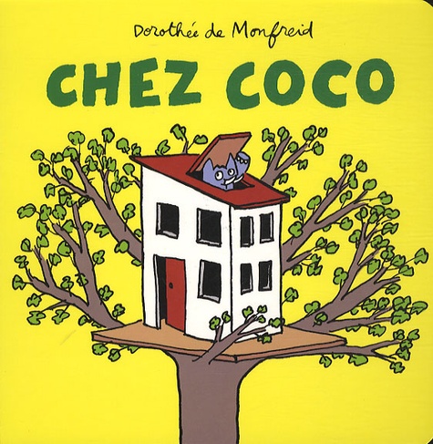 Dorothée de Monfreid - Chez Coco.