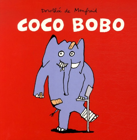 Dorothée de Monfreid - Coco bobo.