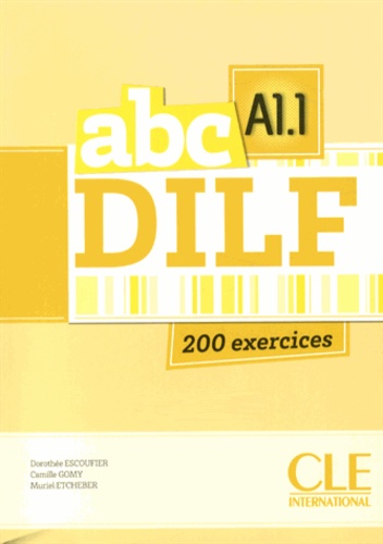Dorothée Escoufier et Camille Gomy - ABC DILF A1.1. 1 CD audio MP3
