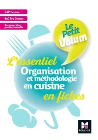 Dorothée Labarre-Le Rolland et Bernard Charron - Le Petit Volum' - Organisation et méthodologie en cuisine - Révision et entrainement - FXL.