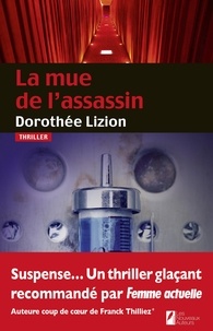 Dorothée Lizion - La mue de l'assassin.
