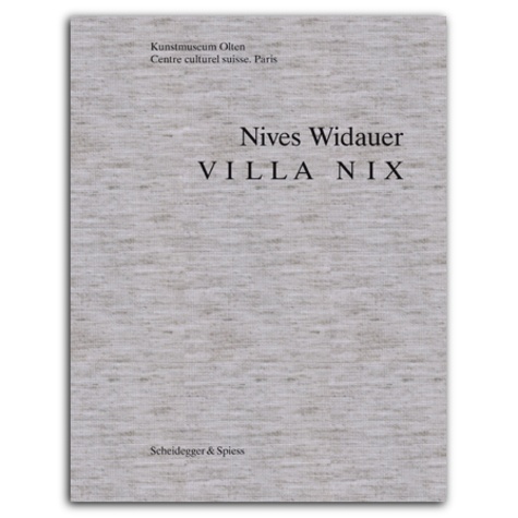 Dorothee Messmer et Katja Herlach - Nives Widauer - Villa Nix.