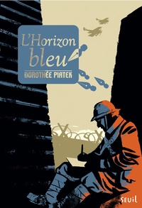Dorothée Piatek - L'Horizon bleu.