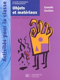 Objets Et Materiaux. Grande Section