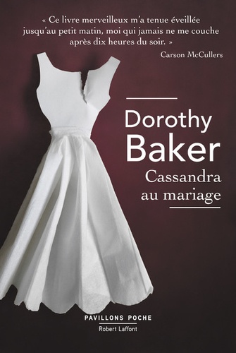 Dorothy Baker - Cassandra au mariage.