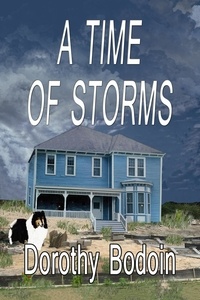  Dorothy Bodoin - A Time of Storms - A Foxglove Corners Mystery, #8.