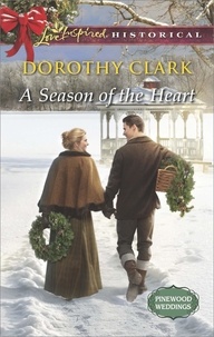 Dorothy Clark - A Season Of The Heart.