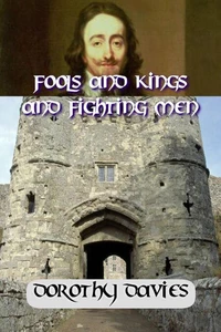 Fools and Kings and Fighting Men