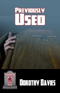 Previously Used: A Horror Anthology