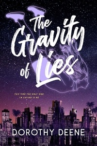 Ebooks gratuits anglais The Gravity of Lies par Dorothy Deene en francais 9798986599885 iBook