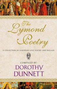 Dorothy Dunnett et Elspeth Morrison - The Lymond Poetry.