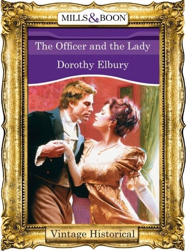 Dorothy Elbury - The Officer and the Lady.