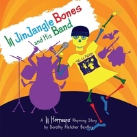  Dorothy Fletcher Bentley - Lil JinJangle Bones and His Band - Lil Horreurs, #5.