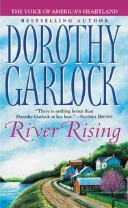 Dorothy Garlock - River Rising.