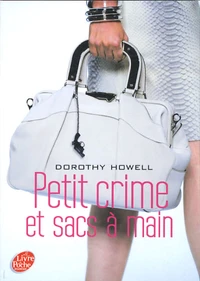Petit crime et sac à main